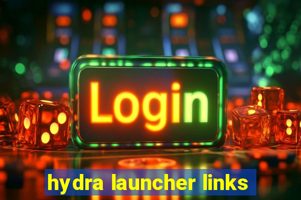 hydra launcher links